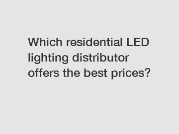 Which residential LED lighting distributor offers the best prices?