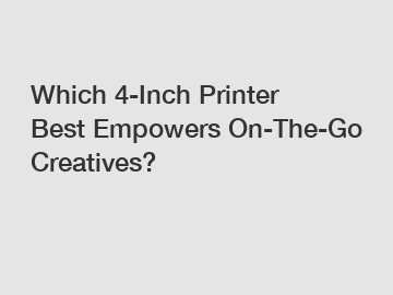 Which 4-Inch Printer Best Empowers On-The-Go Creatives?