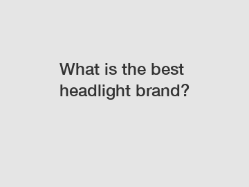 What is the best headlight brand?